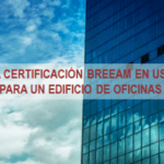 CERTIFICACIÓN BREEAM